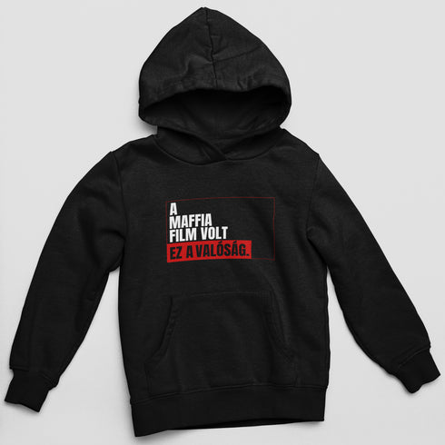 ÚR. Tasnádi - A Maffia film volt - unisex pulóver