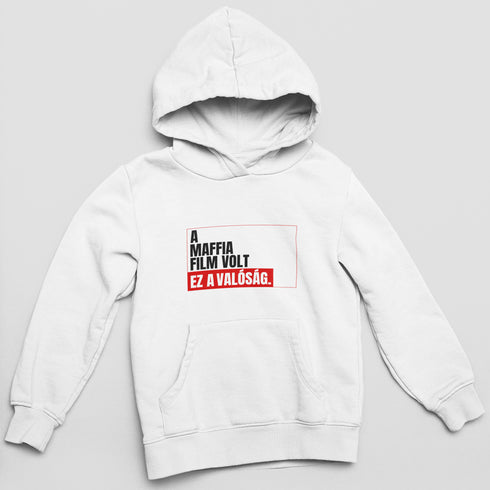 ÚR. Tasnádi - A Maffia film volt - unisex pulóver